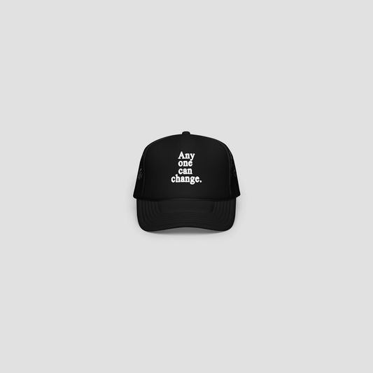 ANYONE CAN CHANGE TRUCKER HAT - BLACK